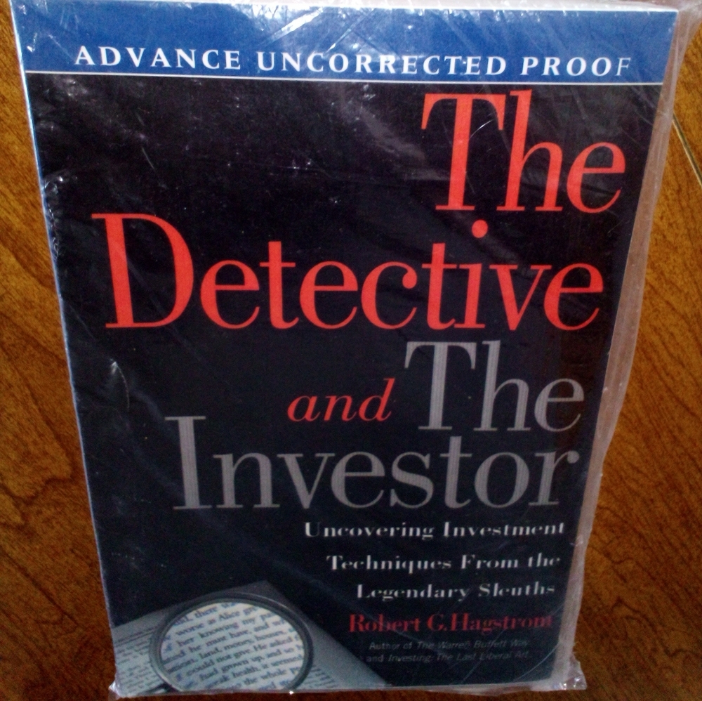 The Detective & The Investor Robert G. Hagstrom Advance Uncorrected Proof Sealed